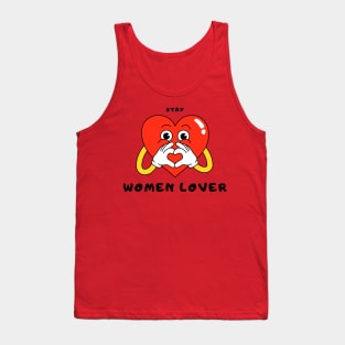 stay women lover Tank Top